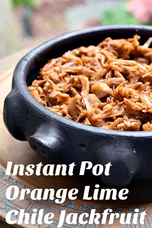 Instant Pot Orange Lime Chile Jackfruit