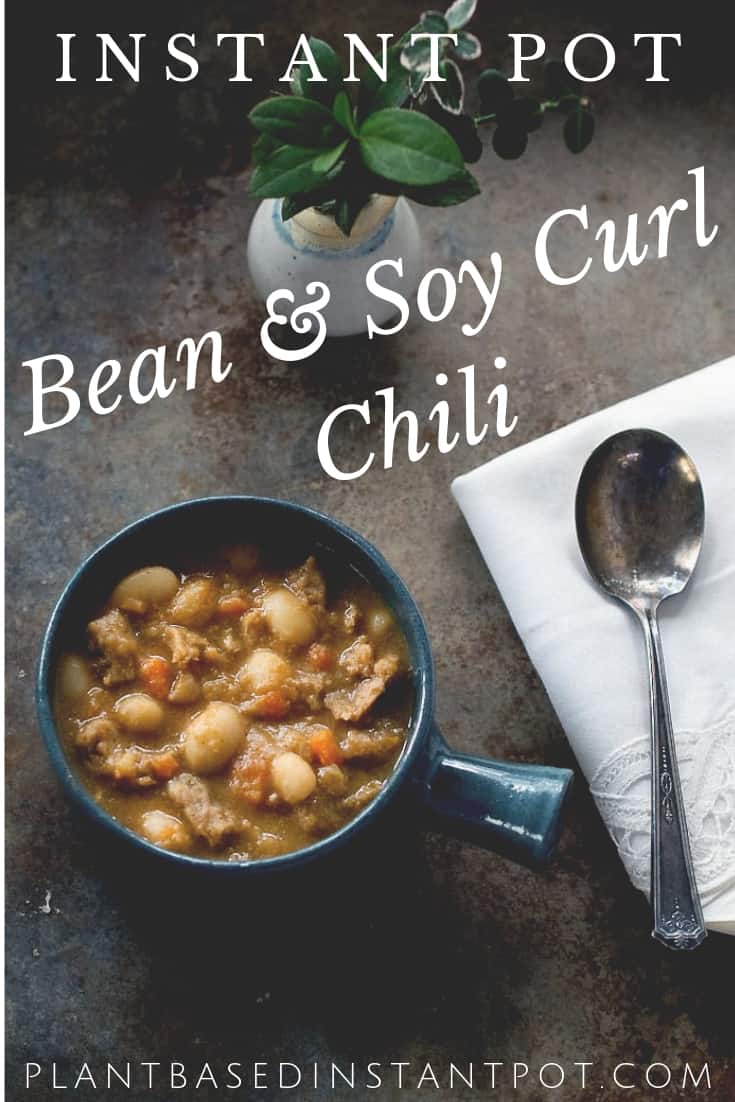 Instant Pot Caballero Bean and Soy Curl Chili